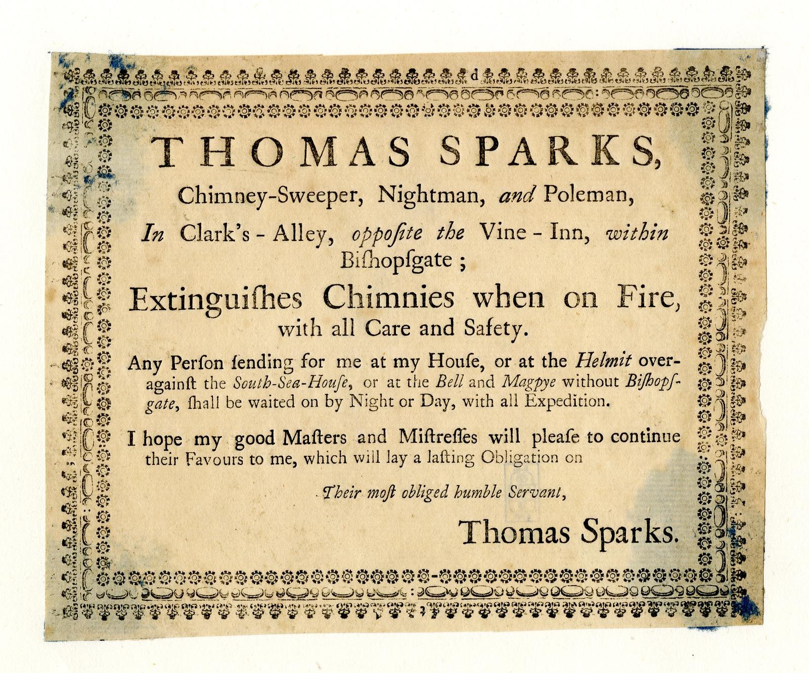 Papier mit gedrucktem Text, der die Schornsteinfegerdienste von Thomas Sparks bewirbt, einschließlich seines Titels, seines Standorts in Clark's Alley nahe dem Vine-Inn innerhalb von Bishopsgate und einer Behauptung, dass er Schornsteinbrände sicher löschen kann.